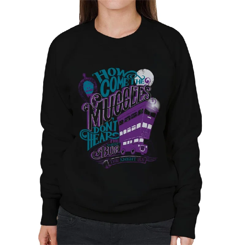 Harry Potter The Knight Bus How Come The Muggles Dont Hear Women's Sweatshirt Hoodie with Rolled Sleeves Casual Relaxed